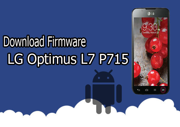 Download Firmware LG Optimus L7 P715 Original