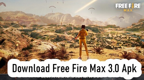 Download Free Fire Max 3.0 Apk